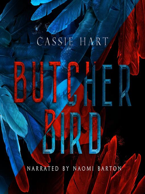 Title details for Butcherbird by Cassie Hart - Available